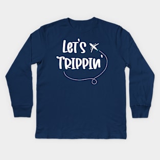 Let’s Trippin’ Kids Long Sleeve T-Shirt